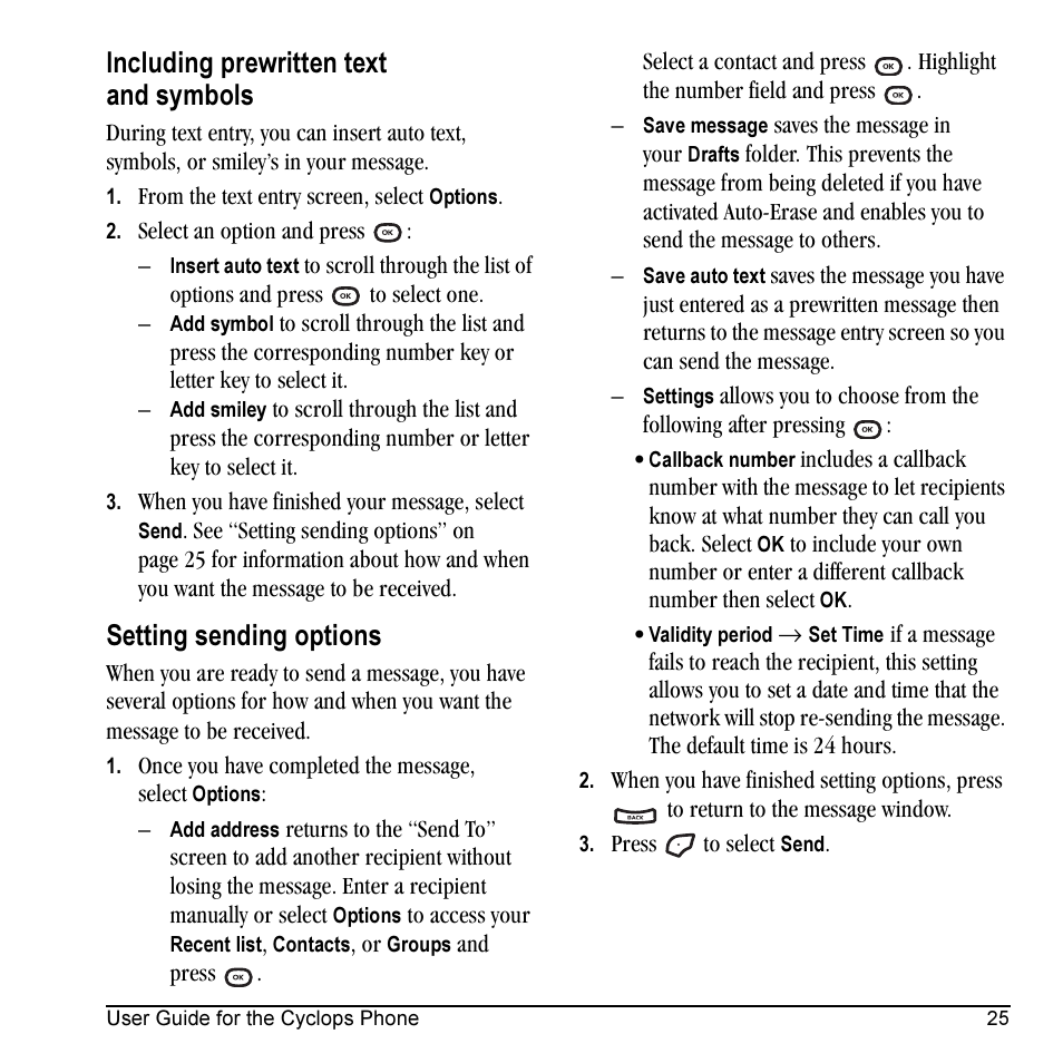 Including prewritten text and symbols, Setting sending options | Kyocera Cyclops K325 User Manual | Page 33 / 68
