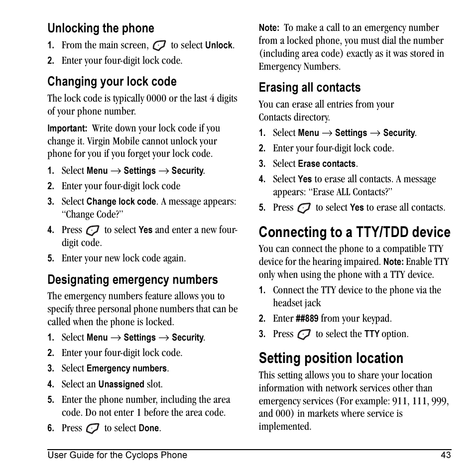 Connecting to a tty/tdd device, Setting position location, Unlocking the phone | Changing your lock code, Designating emergency numbers, Erasing all contacts | Kyocera Cyclops K325 User Manual | Page 51 / 68