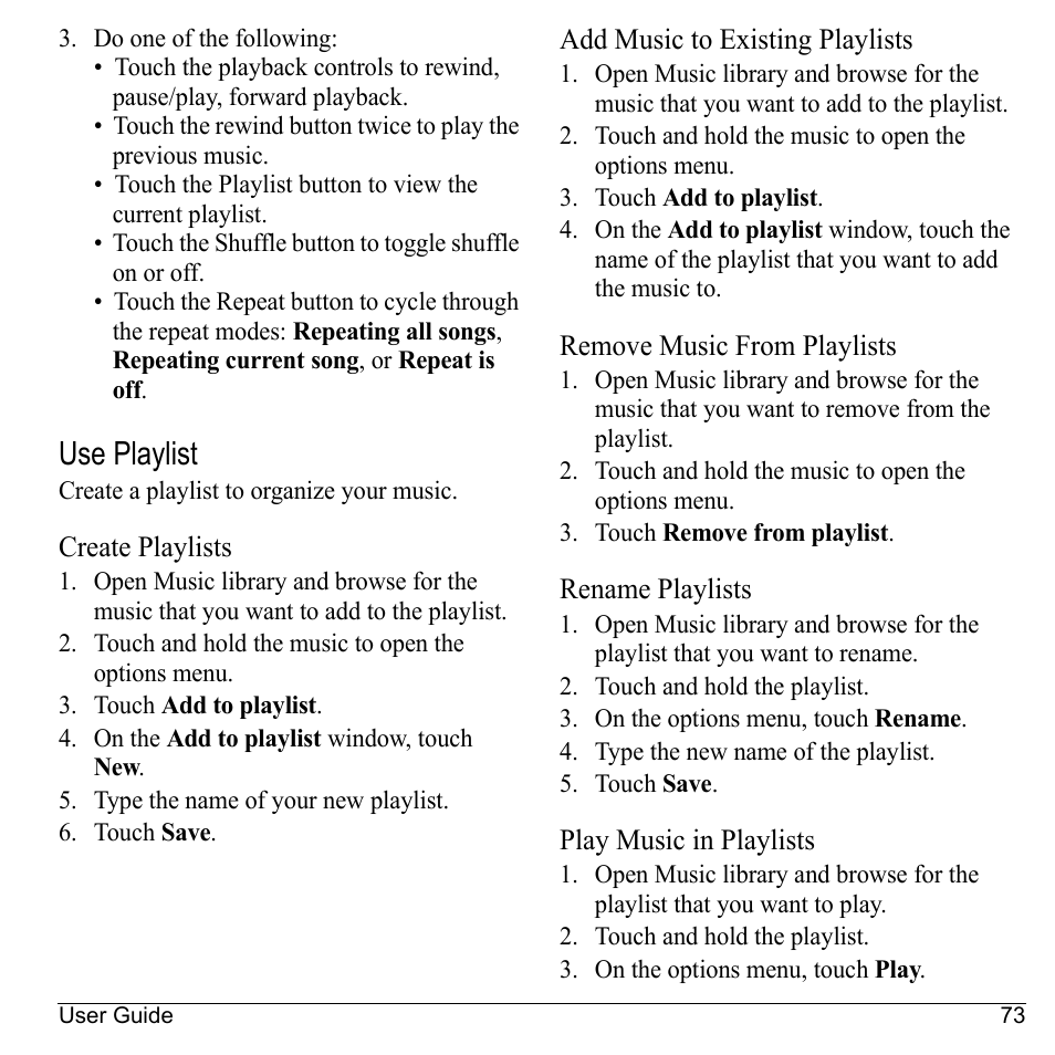 Use playlist, Create playlists, Add music to existing playlists | Remove music from playlists, Rename playlists, Play music in playlists | Kyocera Sanyo Zio ZioTM M6000 User Manual | Page 73 / 102