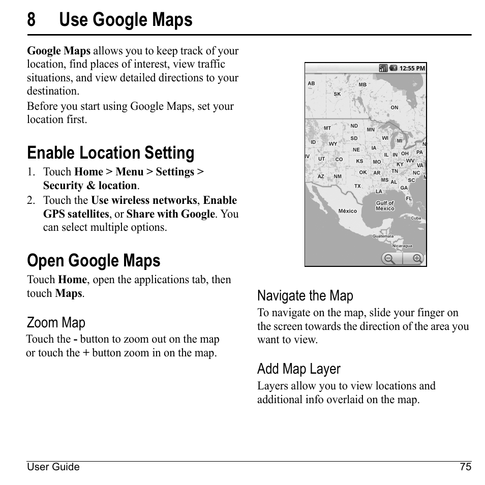 8 use google maps, Enable location setting, Open google maps | Zoom map, Navigate the map, Add map layer, Use google maps, Enable location setting open google maps, 8use google maps | Kyocera Sanyo Zio ZioTM M6000 User Manual | Page 75 / 102