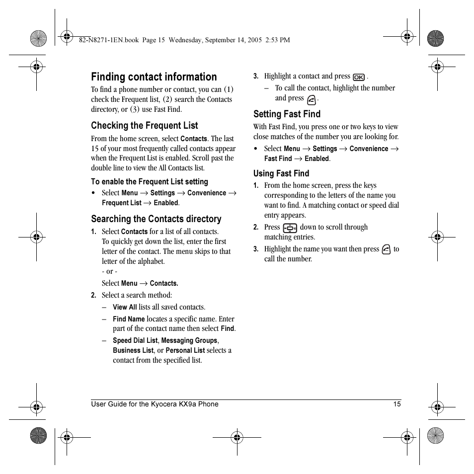 Finding contact information, Checking the frequent list, Searching the contacts directory | Setting fast find | Kyocera KX9 User Manual | Page 22 / 50