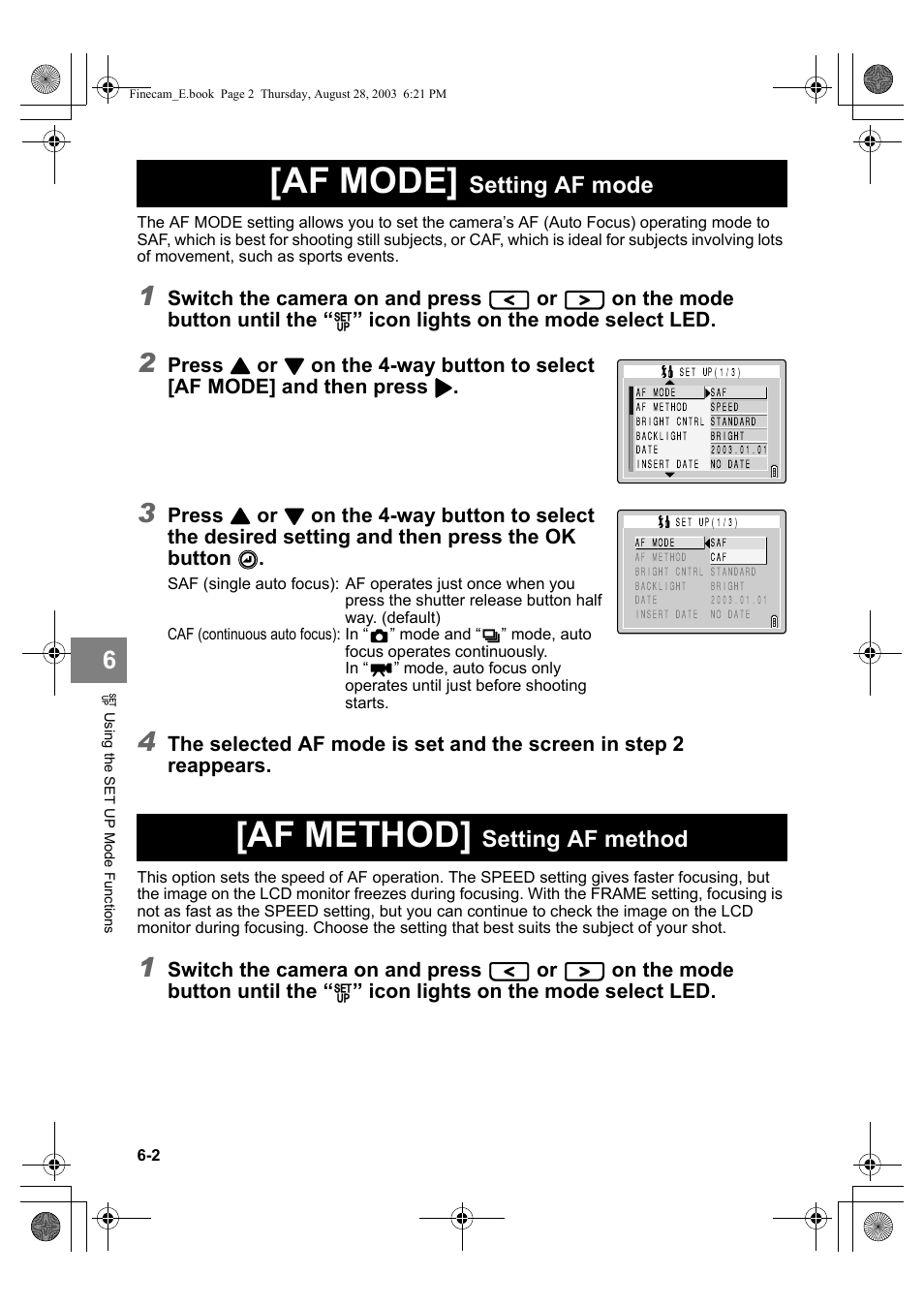 Af mode, Af method, Setting af mode | Setting af method, Switch the camera on and press, On the mode button until the, Icon lights on the mode select led, Press | Kyocera SL300R User Manual | Page 110 / 134