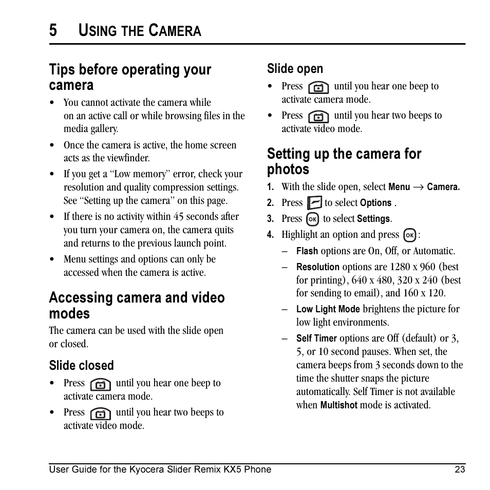 Tips before operating your camera, Accessing camera and video modes, Setting up the camera for photos | Sing, Amera, Slide closed, Slide open | Kyocera KX5 User Manual | Page 31 / 80