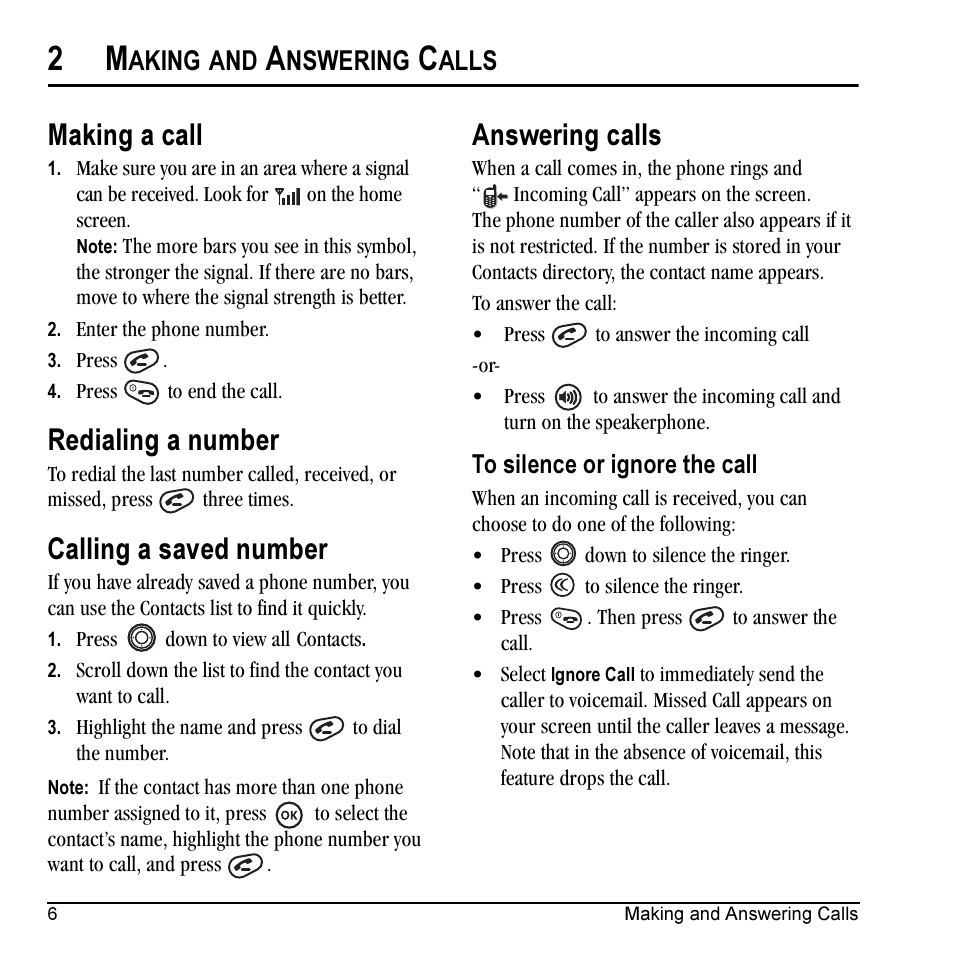 Making a call, Redialing a number, Calling a saved number | Answering calls, Aking, Nswering, Alls | Kyocera Prisma KX17 User Manual | Page 14 / 48