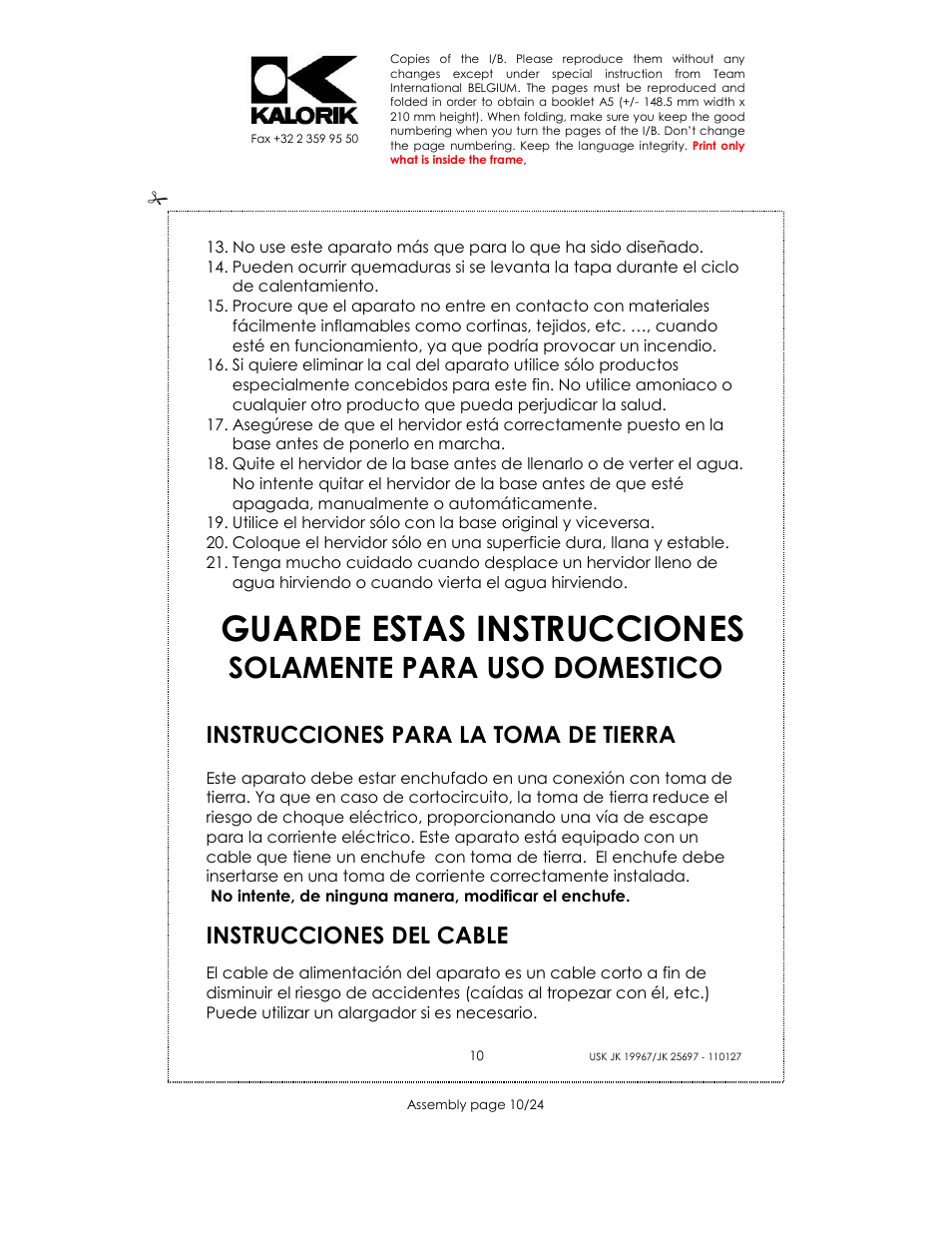 Guarde estas instrucciones, Solamente para uso domestico, Instrucciones para la toma de tierra | Instrucciones del cable | Kalorik JK 25697 User Manual | Page 10 / 24