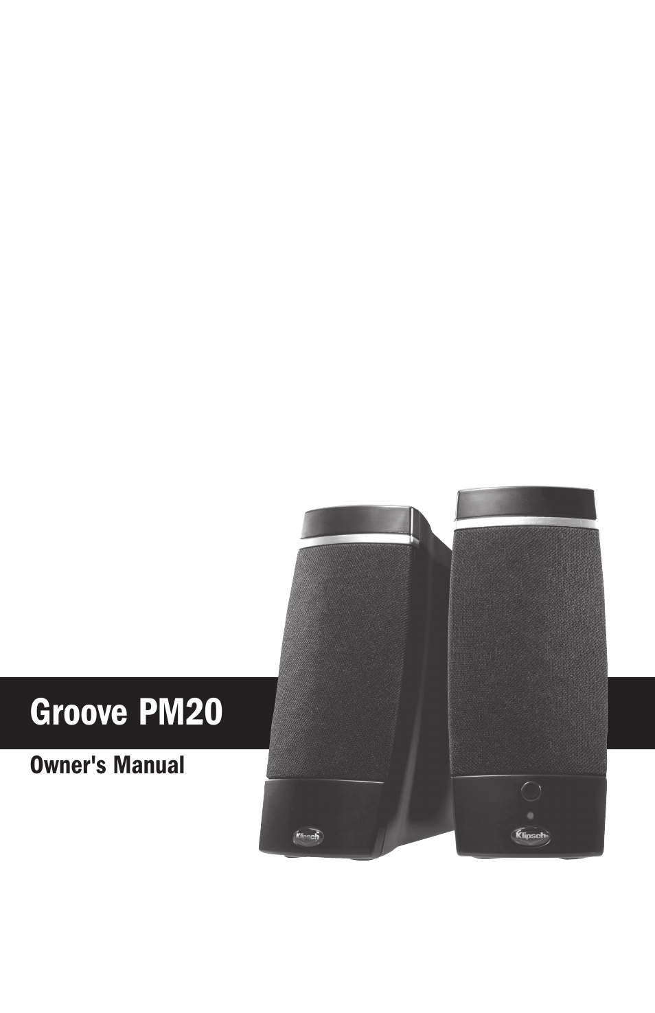 Klipsch Groove PM20 User Manual | 8 pages