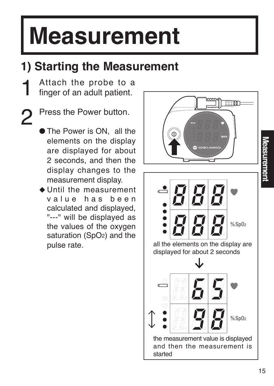 Measurement, 1) starting the measurement | Konica Minolta Oxegen Saturation Monitor PULSOX-300 User Manual | Page 17 / 32