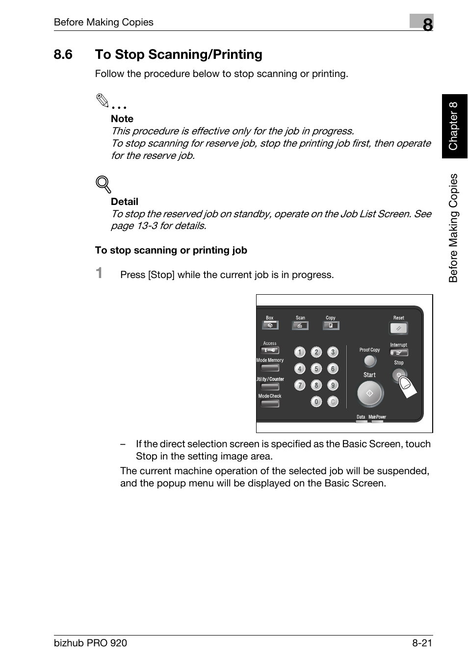 6 to stop scanning/printing, To stop scanning/printing -21, To stop scanning or printing job -21 | Konica Minolta BIZHUB PRO bizhubPRO920 User Manual | Page 167 / 410