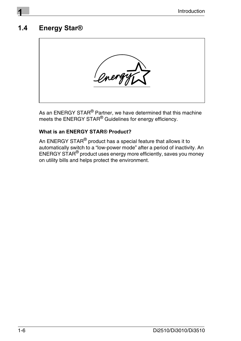 4 energy star, What is an energy star® product, Energy star® -6 | What is an energy star® product? -6 | Konica Minolta DI3510 User Manual | Page 18 / 334