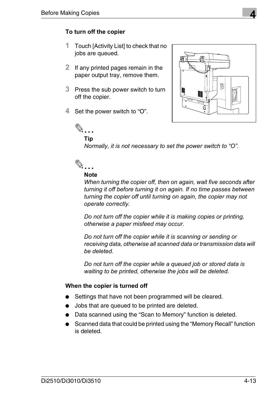 To turn off the copier, When the copier is turned off, To turn off the copier -13 | When the copier is turned off -13 | Konica Minolta DI3510 User Manual | Page 77 / 334