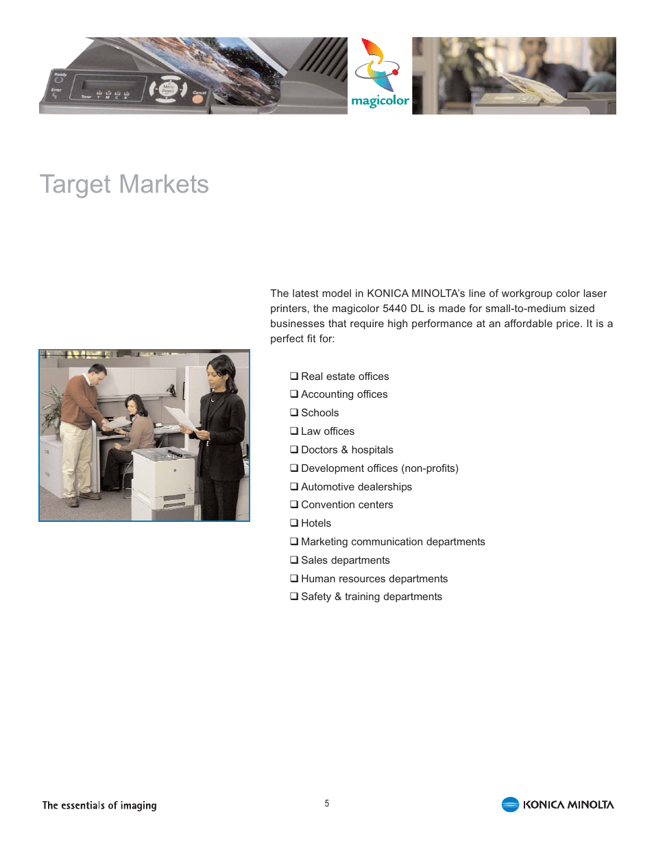 Target markets | Konica Minolta 5440 DL User Manual | Page 9 / 40