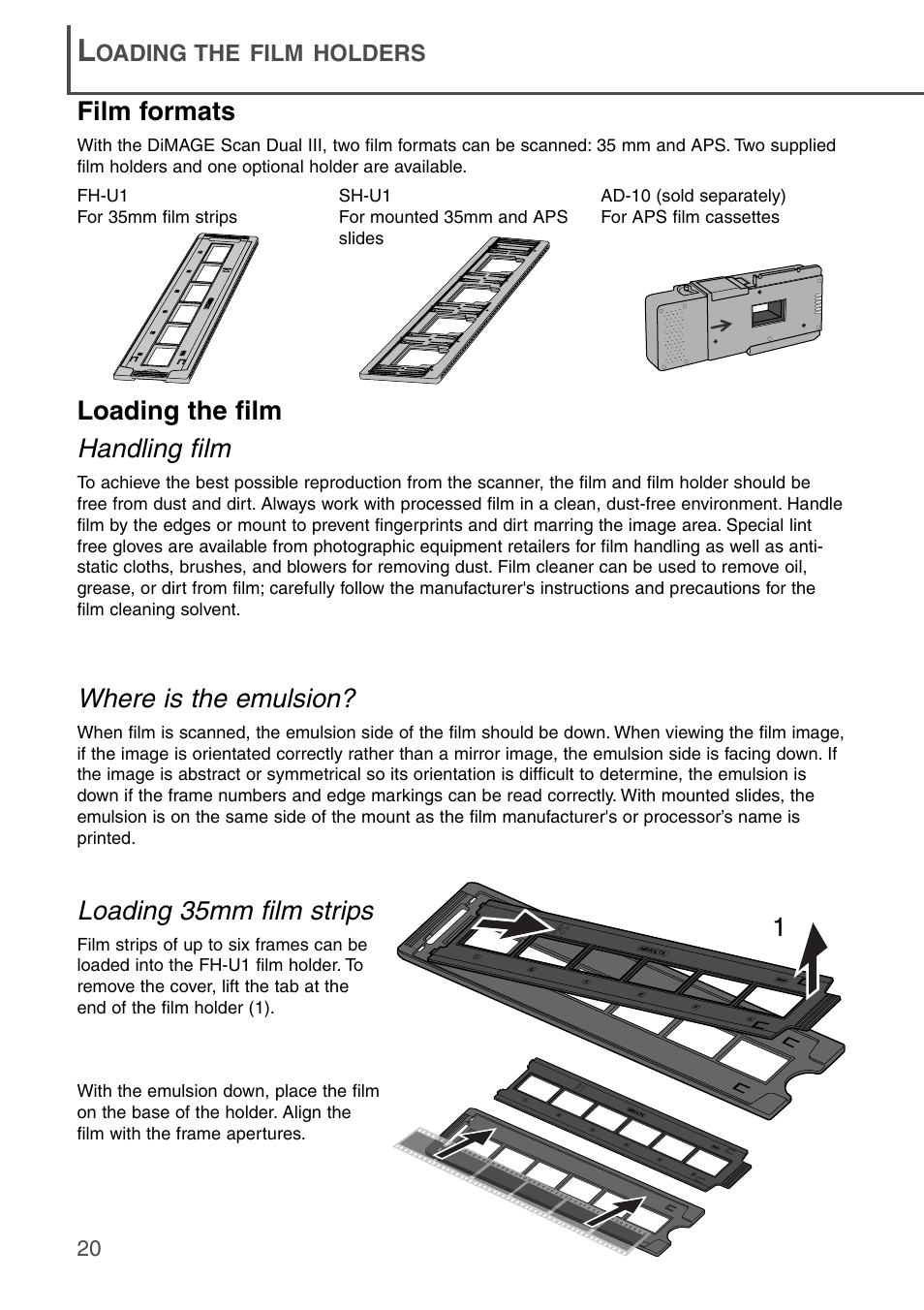 Loading the film holders, Film formats loading the film, Handling film where is the emulsion | Loading the film, Film formats, Loading 35mm film strips | Konica Minolta DiMAGE Scan Dual III AF-2840 User Manual | Page 20 / 92