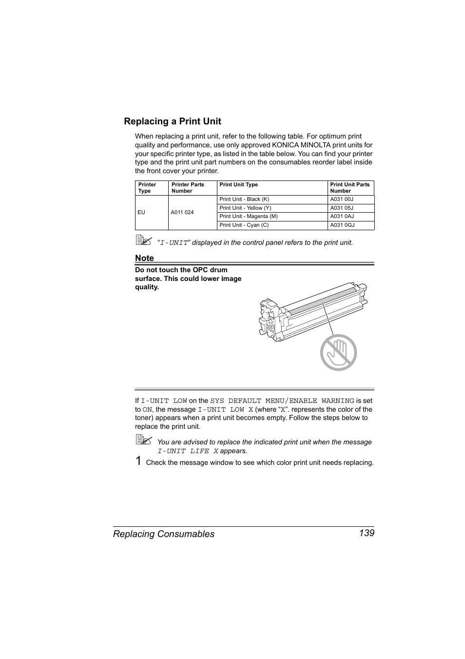 Replacing a print unit, Replacing a print unit 139, Replacing consumables 139 replacing a print unit | Konica Minolta BIZHUB C30P User Manual | Page 153 / 276