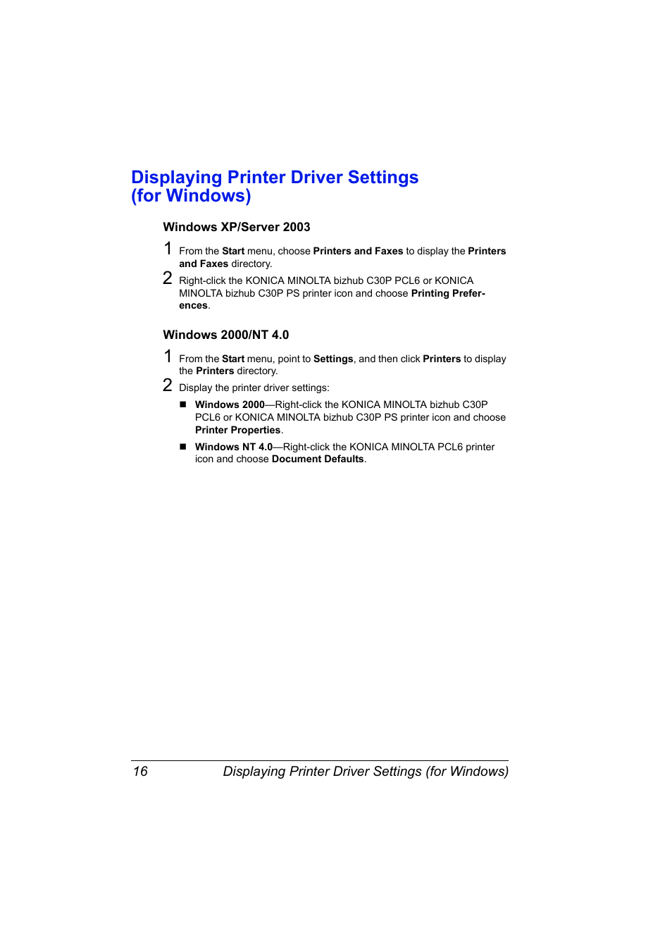 Displaying printer driver settings (for windows), Windows xp/server 2003, Windows 2000/nt 4.0 | Displaying printer driver settings, For windows) 16, Windows xp/server 2003 16 windows 2000/nt 4.0 16 | Konica Minolta BIZHUB C30P User Manual | Page 30 / 276