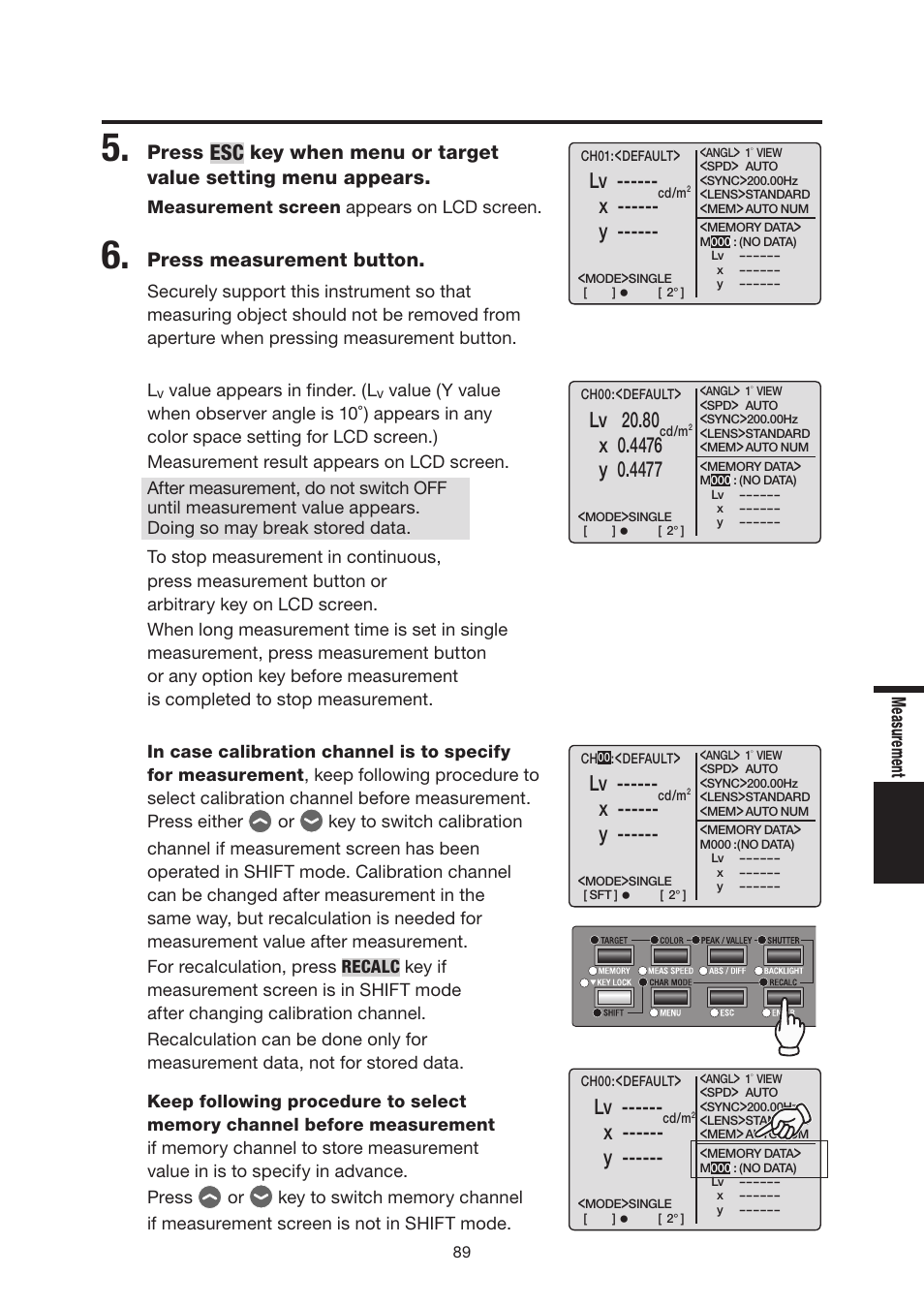 X ------ y, Lv 20.80, Me asu rem ent | Press, Key when menu or target value setting menu appears, Press measurement button | Konica Minolta Chroma Meter CS-200 User Manual | Page 91 / 124