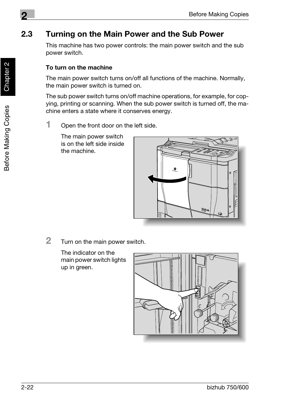 3 turning on the main power and thesub power, 3 turning on the main power and the sub power | Konica Minolta bizhub 750 User Manual | Page 67 / 526