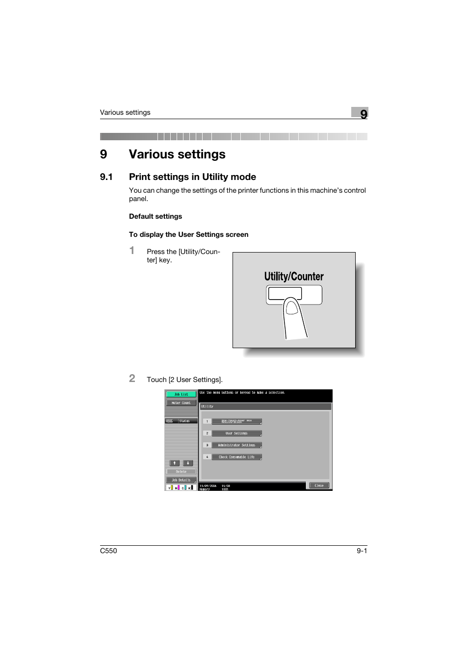 9 various settings, 1 print settings in utility mode, Default settings | To display the user settings screen, Various settings, Print settings in utility mode -1, 9various settings | Konica Minolta bizhub C550 User Manual | Page 310 / 400