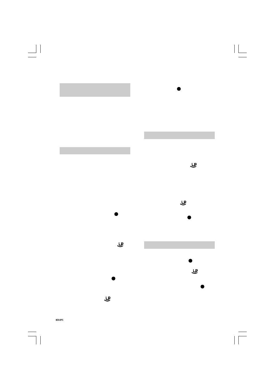 Voorbereiding van het apparaat, Voor het eerste gebruik, Vullen van de boiler | Het zetten van espresso koffie | Krups Gusto 880-42 User Manual | Page 30 / 36