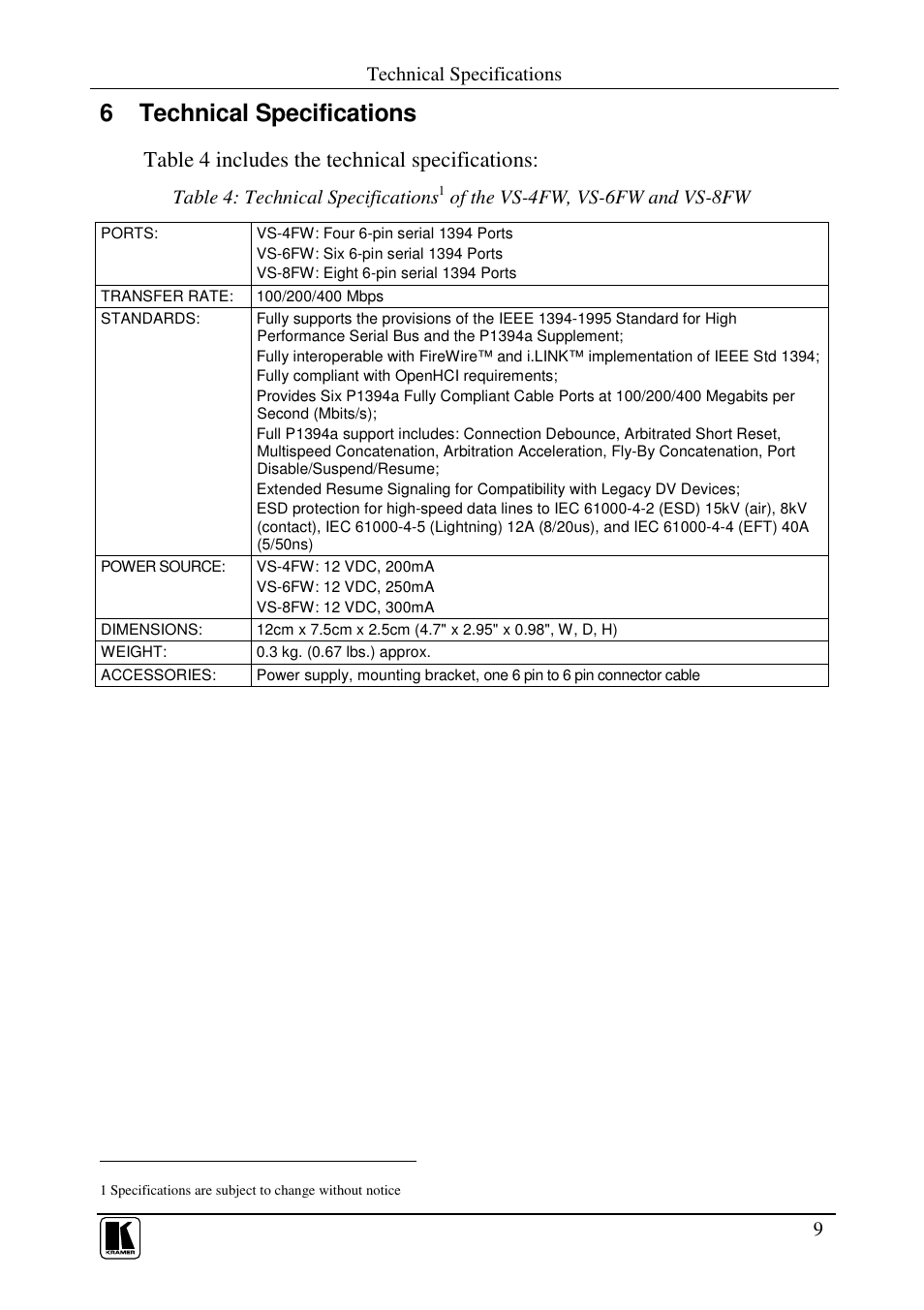 6 technical specifications, Table 4 includes the technical specifications, Technical specifications | Table 4: technical specifications, Of the vs-4fw, vs-6fw and vs-8fw | Kramer Electronics VS-8FW User Manual | Page 11 / 13
