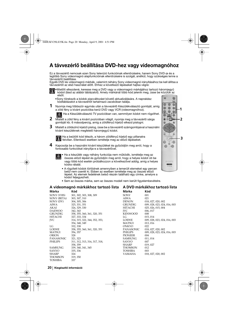 A távvezérlő beállítása dvd-hez vagy videomagnóhoz | Sony KV-29LS35K User Manual | Page 79 / 122