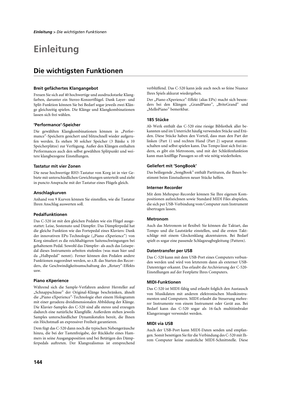 Einleitung, Die wichtigsten funktionen, Breit gefächertes klangangebot | Performance’-speicher, Tastatur mit vier zonen, Anschlagkurven, Pedalfunktionen, Piano experience, 185 stücke, Geliefert mit ‘songbook | KORG C-520 User Manual | Page 146 / 298
