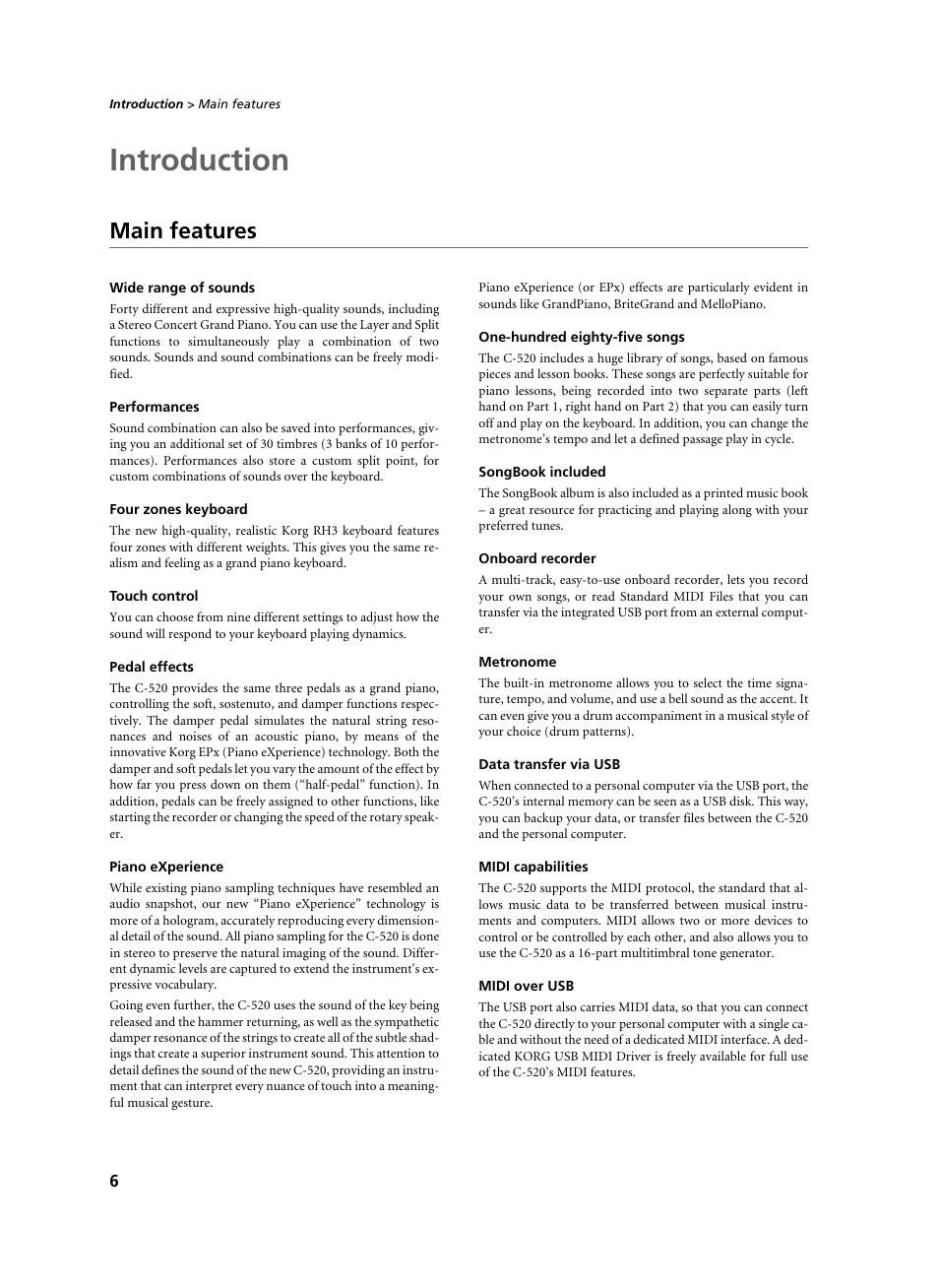 Introduction, Main features, Wide range of sounds | Performances, Four zones keyboard, Touch control, Pedal effects, Piano experience, One-hundred eighty-five songs, Songbook included | KORG C-520 User Manual | Page 8 / 298