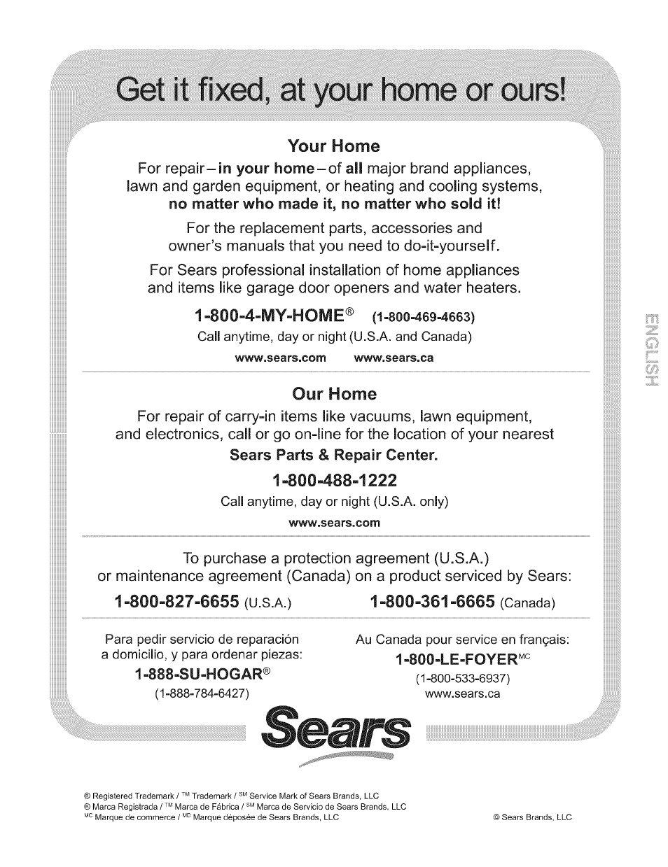 800-827-6655 (u.s.a.) 1-800-361-6665 (canada), 888-su-hogar | Kenmore 7863* User Manual | Page 17 / 17