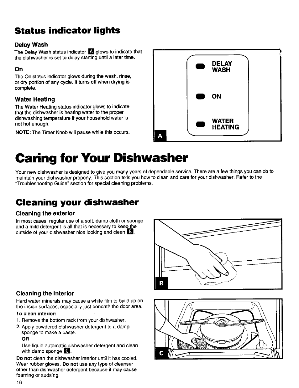 Caring for your dishwasher, Preparing to ioad your dishwasher, Status indicator iights | Cleaning your dishwasher | Kenmore 16791 User Manual | Page 17 / 25