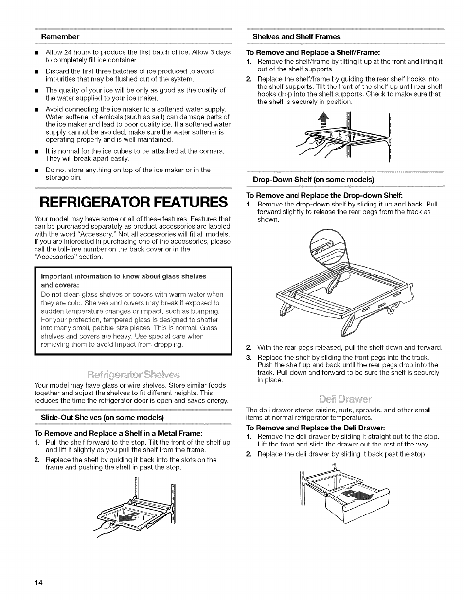 Refrigerator features, To remove and replace a shelf/frame, Slide-out shelves (on some models) | To remove and replace a shelf in a metai frame, Drop-down sheif (on some modeis), To remove and repiace the drop-down sheif, Refrigerator doors | Kenmore 10657034601 User Manual | Page 14 / 80