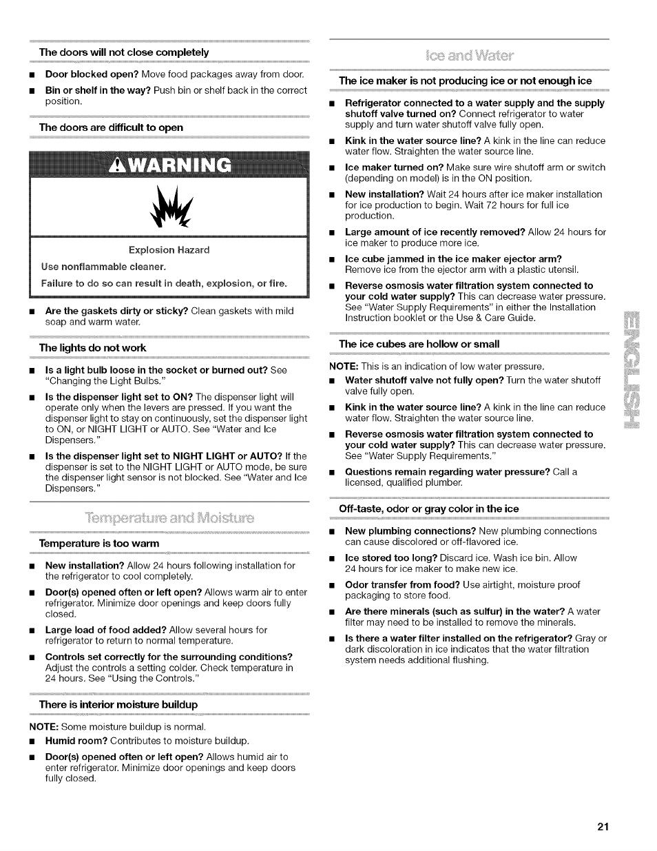 The doors will not close completely, The doors are difficult to open, The lights do not work | Temperature is too warm, There is interior moisture buildup, The ice cubes are hollow or small, Off-taste, odor or gray color in the ice | Kenmore 10657034601 User Manual | Page 21 / 80
