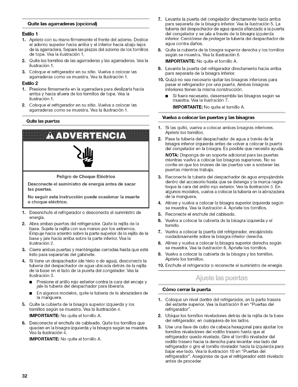 Quite las agarraderas (opcional), Estilo 1, Quite las puertas | A advertencia, Vuelva a colocar las puertas y las bisagras, Cómo cerrar la puerta, Ajuste las puertas | Kenmore 10657034601 User Manual | Page 32 / 80