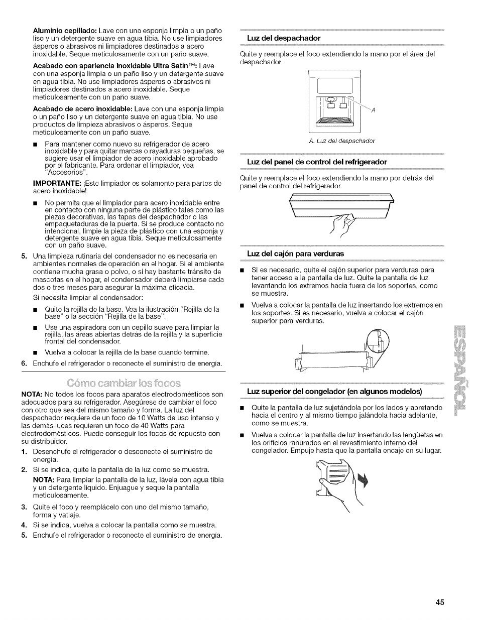 Luz del despachador, Luz del panel de control del refrigerador, Luz del cajón para verduras | Luz superior del congelador (en algunos modelos) | Kenmore 10657034601 User Manual | Page 45 / 80
