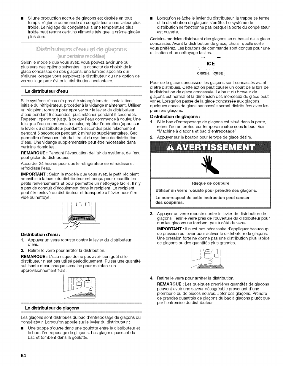 Le distributeur d’eau, Le distributeur de giaçons, A avertissement | Distributeurs d’eau et de glaçons | Kenmore 10657034601 User Manual | Page 64 / 80