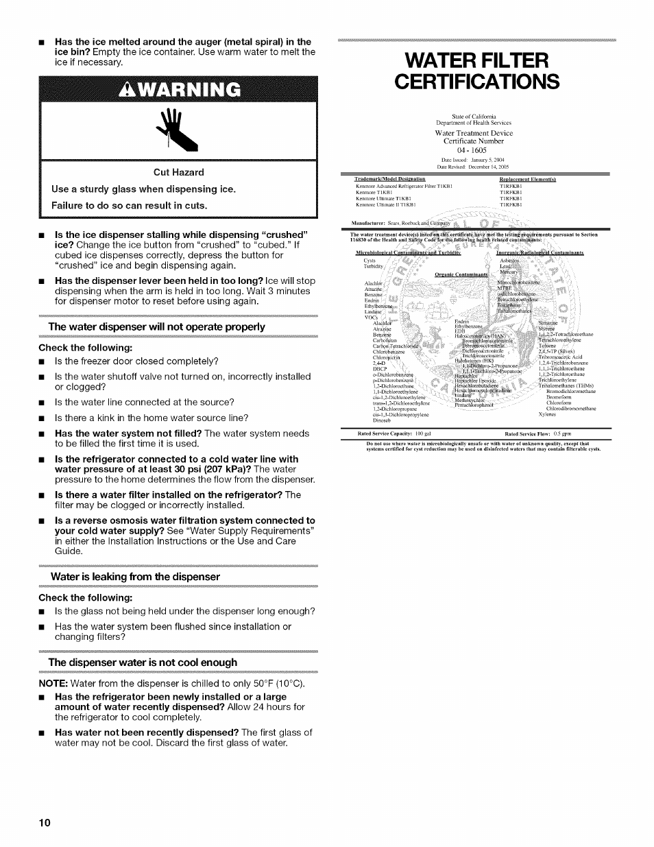 The water dispenser will not operate properly, Water is leaking from the dispenser, The dispenser water is not cool enough | Warning, Water filter certifications | Kenmore 10646033801 User Manual | Page 10 / 40