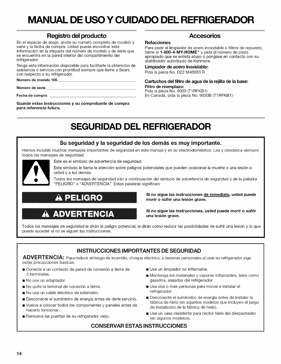 Manual de uso y cuidado del refrigerador, Registro del producto, Accesorios | Refacciones, Limpiador de acero inoxidable, Instrucciones importantes de seguridad, Conservar estas instrucciones, A peligro a advertencia, Seguridad del refrigerador | Kenmore 10646033801 User Manual | Page 14 / 40