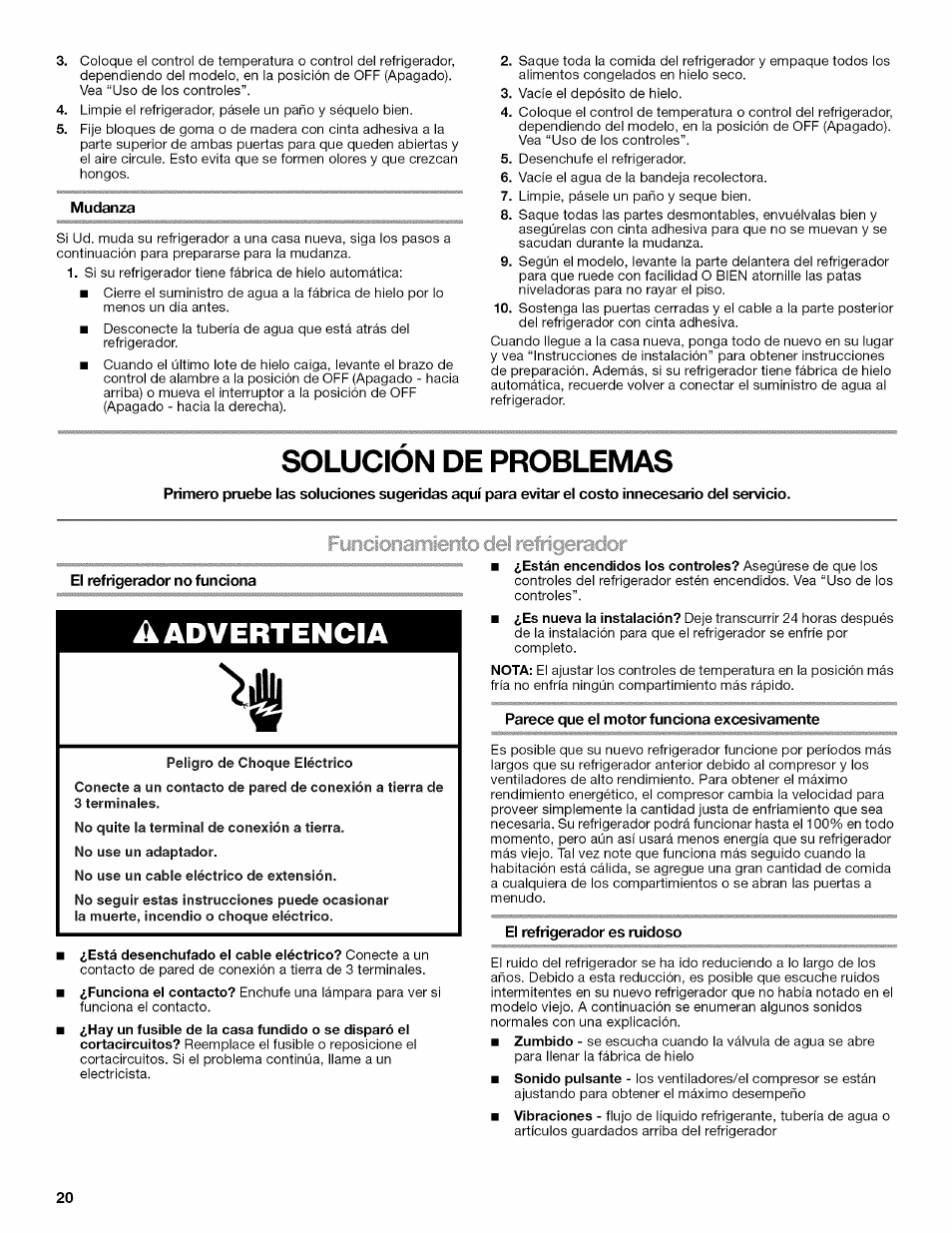 Mudanza, El refrigerador no funciona, Parece que el motor funciona excesivamente | El refrigerador es ruidoso, A advertencia, Solucion de problemas, Furifáoiiarriento, Rjcii rcítrigeracior | Kenmore 10646033801 User Manual | Page 20 / 40