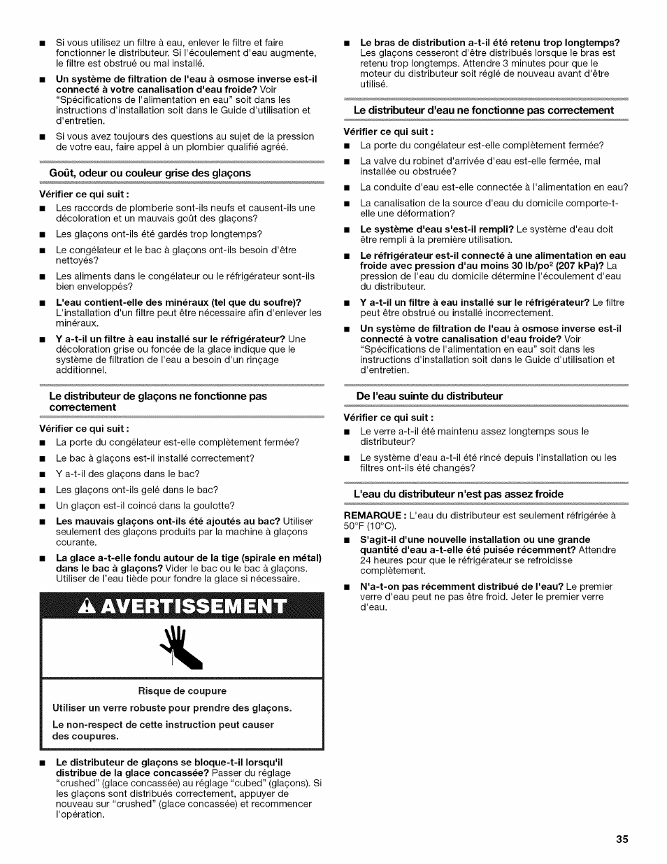 Goût, odeur ou couleur grise des glaçons, L'eau du distributeur n'est pas assez froide, A avertissement | Kenmore 10646033801 User Manual | Page 35 / 40