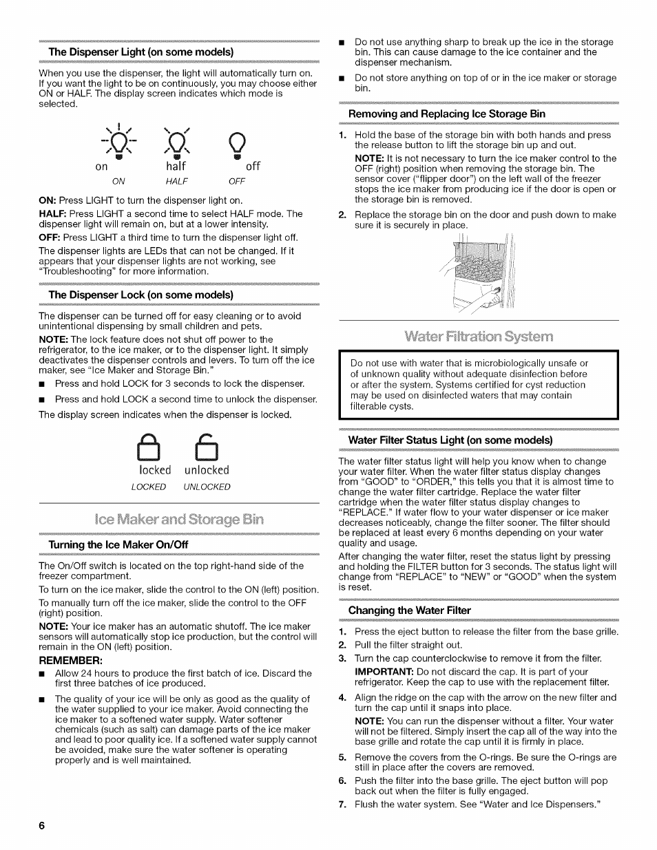 The dispenser light (on some models), The dispenser lock (on some models), Turning the ice maker on/off | Remember, Removing and replacing ice storage bin, Water filter status light (on some models), Changing the water filter | Kenmore 10646033801 User Manual | Page 6 / 40