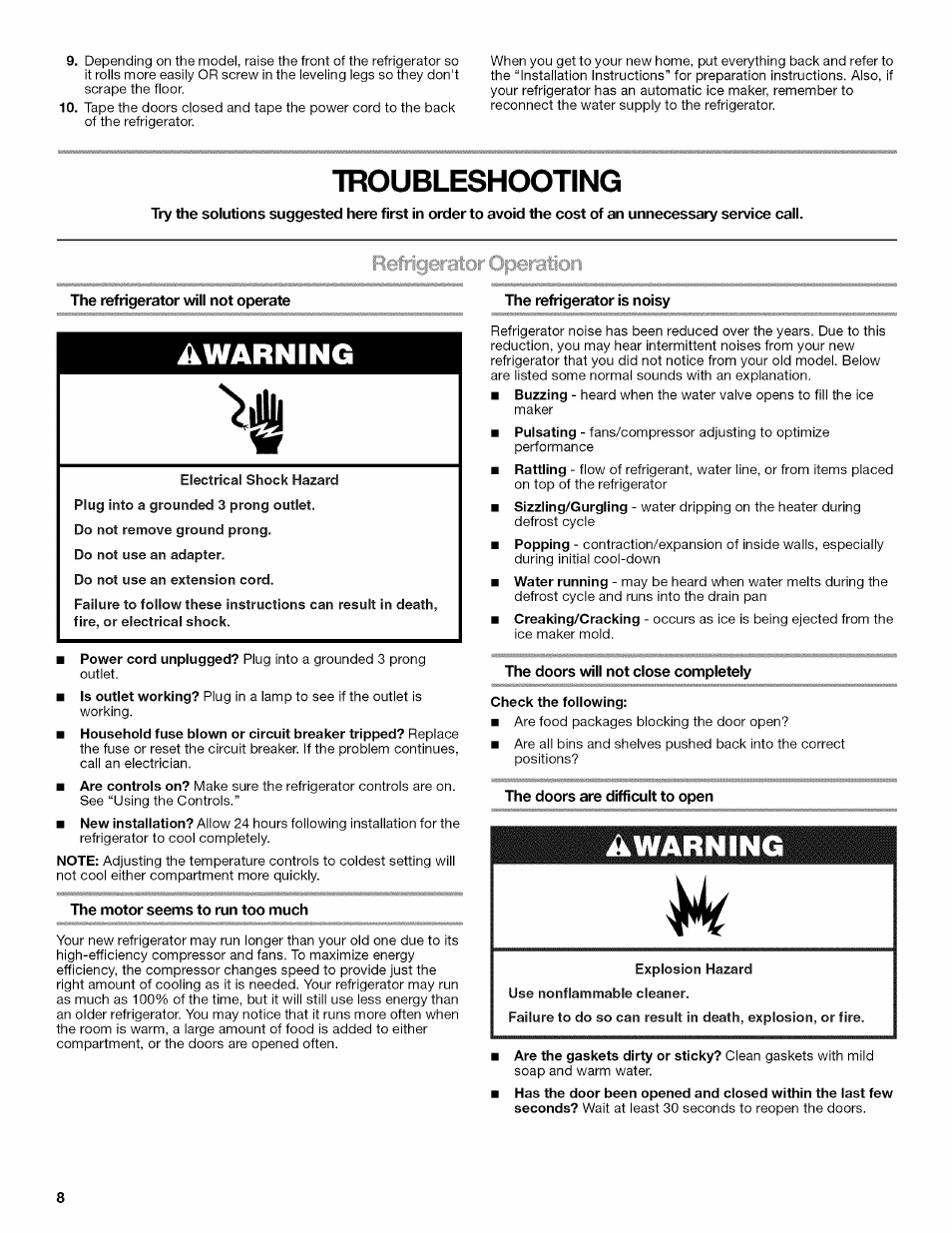 The motor seems to run too much, The refrigerator is noisy, The doors will not close completely | The doors are difficult to open, A warning, Awarning, Troubleshooting | Kenmore 10646033801 User Manual | Page 8 / 40