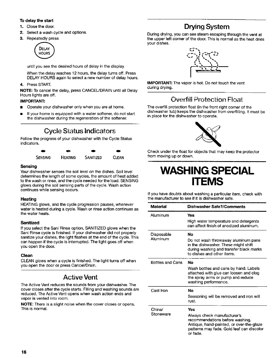 Cycle status indicators, Sensing, Heating | Sanitized, Clean, Active vent, Drying system, Overfill protection float, Washing special items | Kenmore ULTRA WASH 665.16837 User Manual | Page 16 / 20