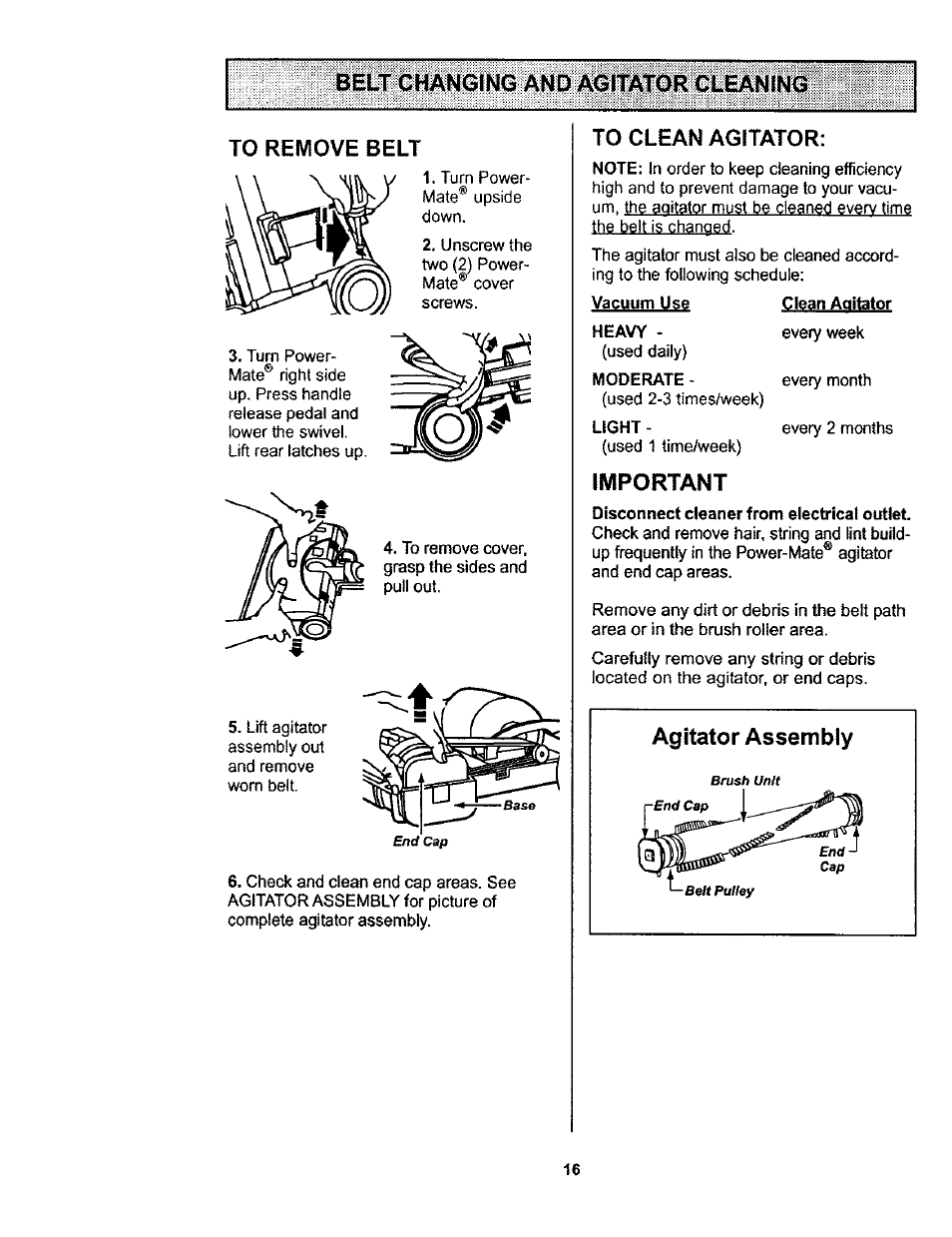 Belt changing and agitator cleaning, To remove belt, To clean agitator | Vacuum use, Important, Disconnect cleaner from electrical outlet, Belt changing and agitator cleaning to remove belt | Kenmore 116.23812300 User Manual | Page 16 / 40