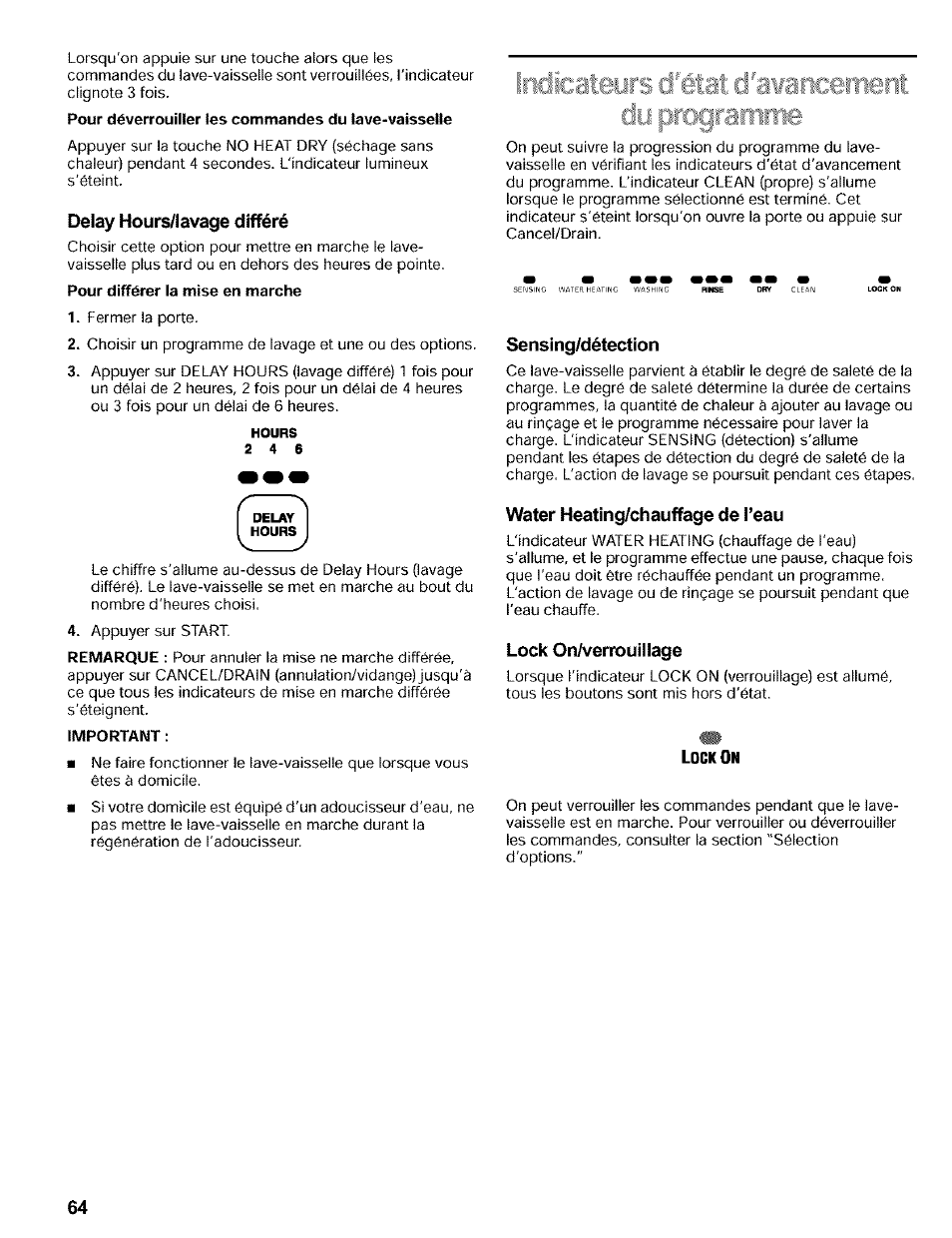 Pour déverrouiller les commandes du lave-vaisselle, Delay hours/lavage différé, Pour différer la mise en marche | Sensing/détection, Water heating/chauffage de l’eau, Lock on/verrouillage | Kenmore 665.16819 User Manual | Page 64 / 72
