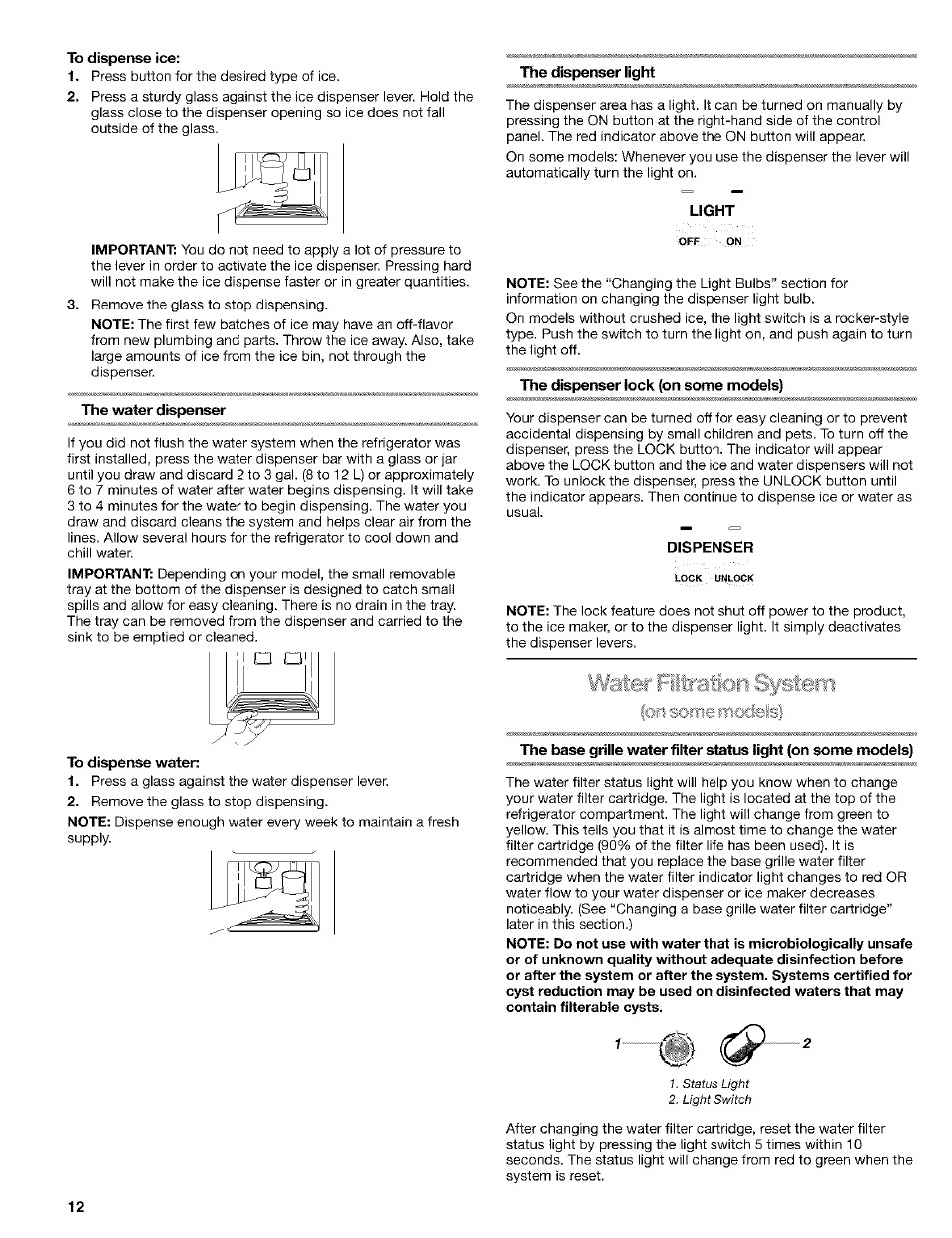 To dispense ice, The water dispenser, Hie dispenser light | Light, Hie dispenser lock (on some models) | Kenmore 10653094300 User Manual | Page 12 / 25
