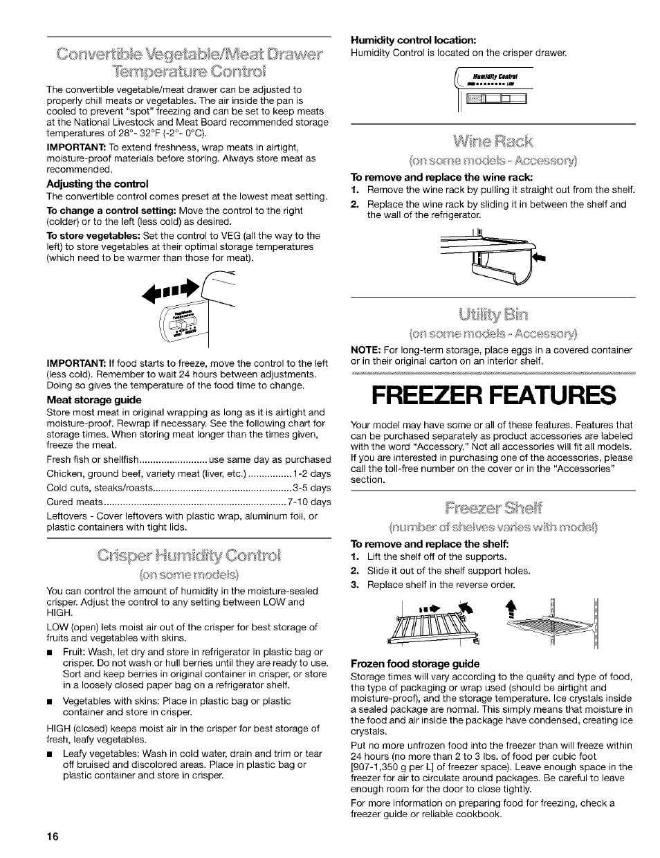 Adjusting the control, Humidity control location, Meat storage guide | To remove and replace the wine rack, Freezer features, To remove and replace the shelf, Frozen food storage guide, Using the controis | Kenmore 10653094300 User Manual | Page 16 / 25
