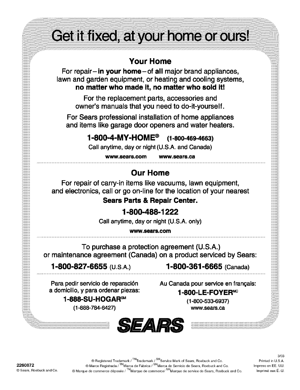 Your home, Our home, No matter who made it, no matter who sold it | Sears parts & repair center, Le-foyer^^ 1 -888-su-hog ar | Kenmore 10653094300 User Manual | Page 25 / 25