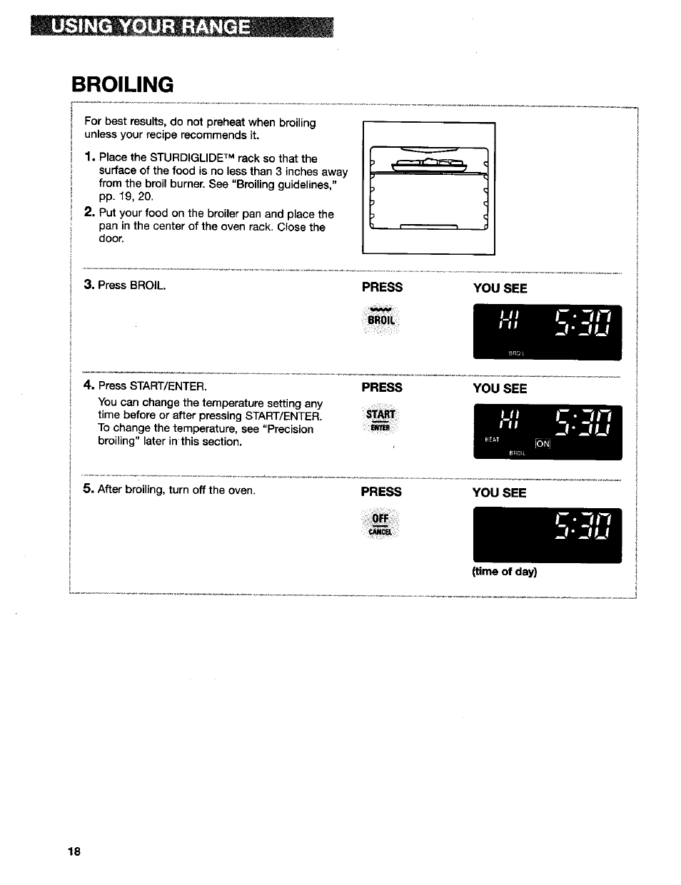 Broiling, Using your range | Kenmore 665.75832 User Manual | Page 18 / 41