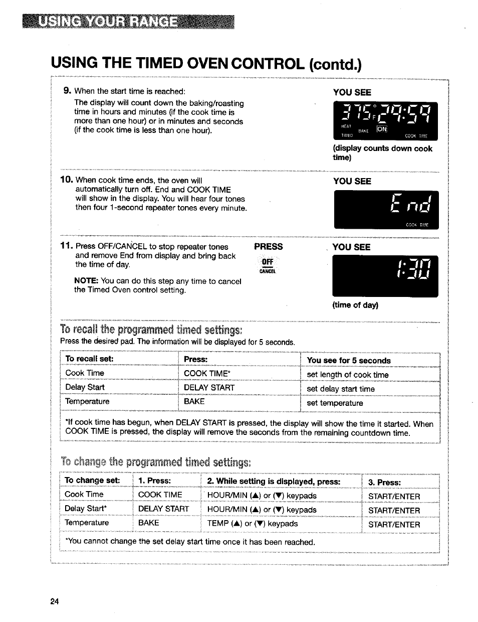 T0 recall the programmed timid settings, S tlie pmgramiied timed settings | Kenmore 665.75832 User Manual | Page 24 / 41