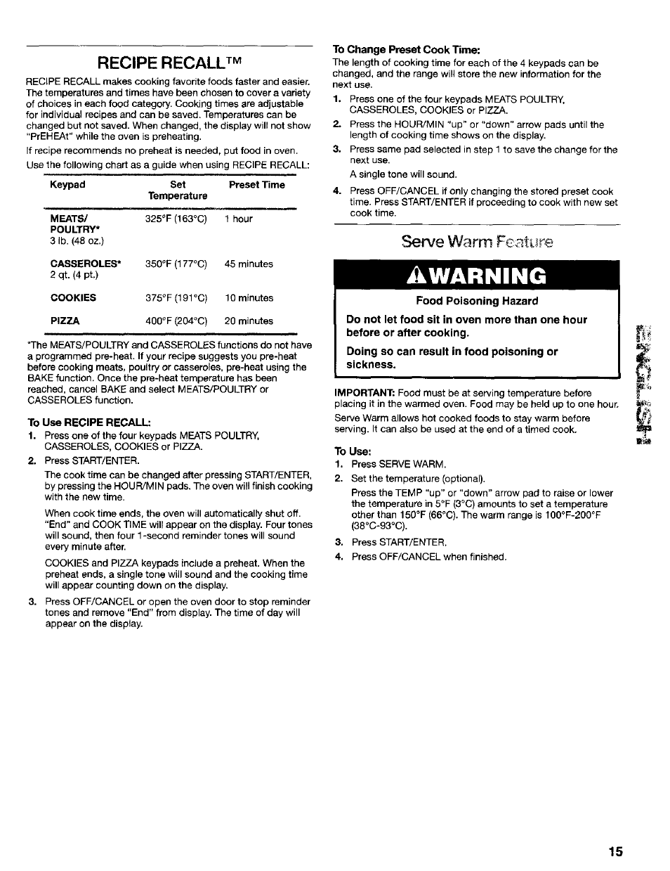 To use recipe recall, To change preset cook time, Food poisoning hazard | Doing so can result in food poisoning or sickness, To use, Â warning, Recipe recall, Serve warm feature | Kenmore 665.75022 User Manual | Page 15 / 23