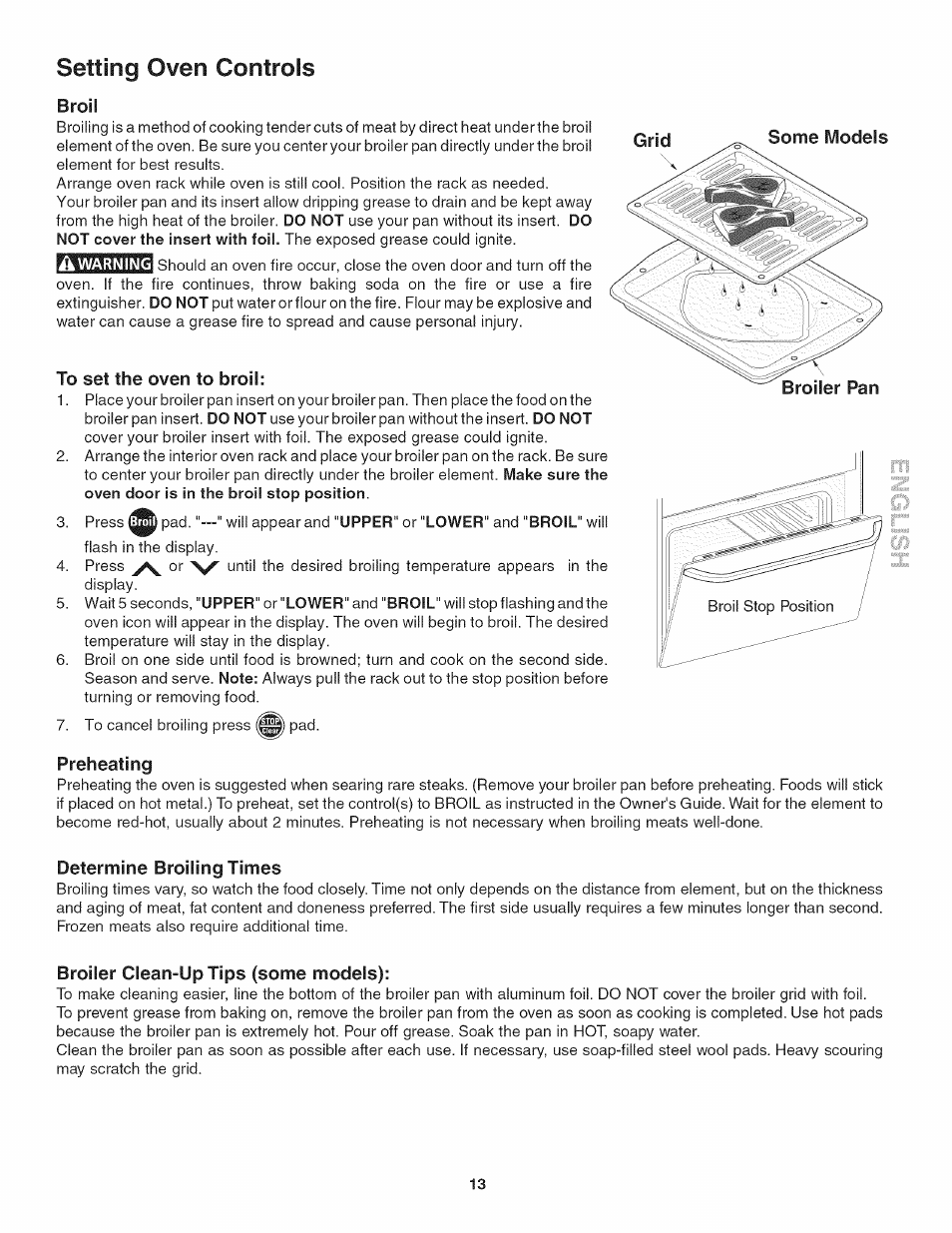 To set the oven to broil, Preheating, Determine broiling times | Broiler clean-up tips (some models), Setting oven controls | Kenmore 790.4773 User Manual | Page 13 / 24