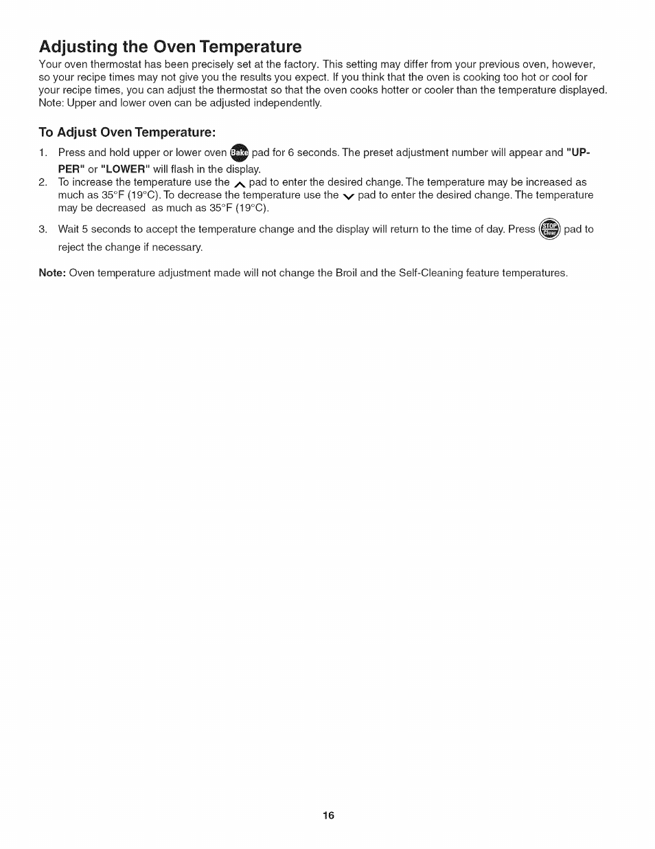 To adjust oven temperature, Adjusting your oven temperature, Adjusting the oven temperature | Kenmore 790.4773 User Manual | Page 16 / 24